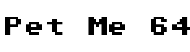 Pet Me 64 Font