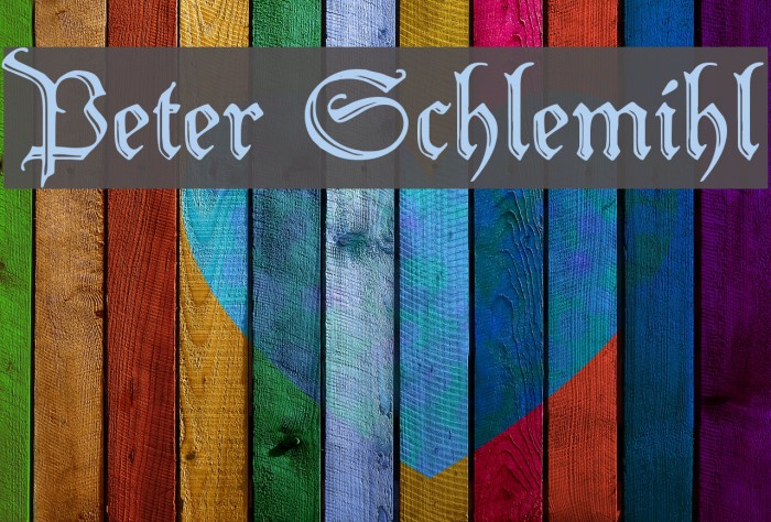 Peter Schlemihl Font examples
