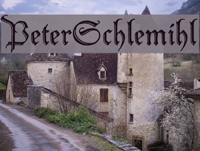 PeterSchlemihl Font examples
