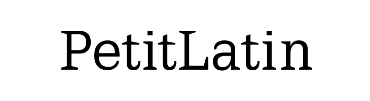 PetitLatin Font