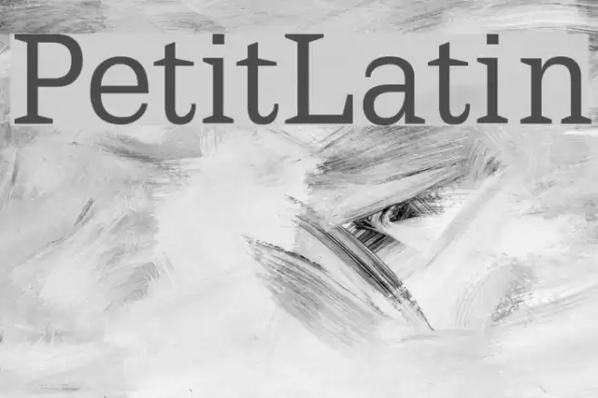 PetitLatin フォント examples