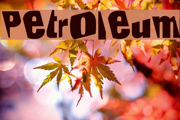 Petroleum Font examples
