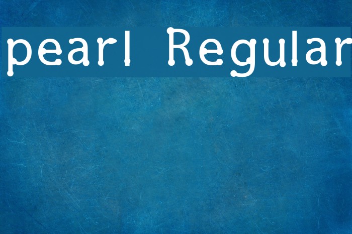 pearl Regular Font examples