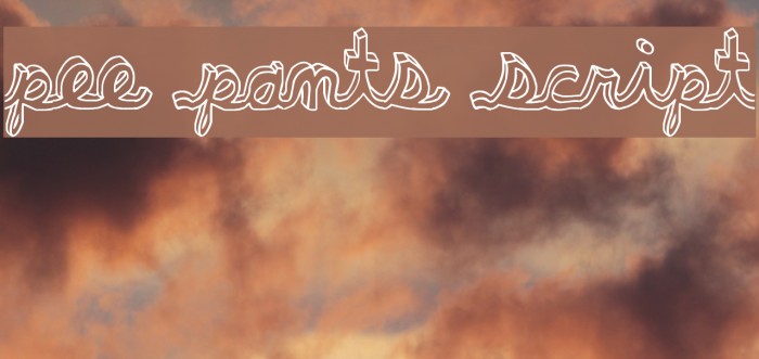 pee pants script フォント examples