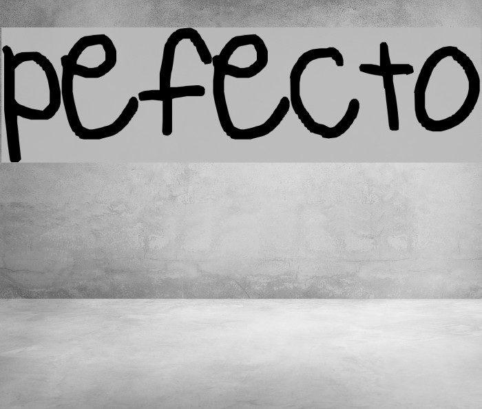 pefecto Font examples