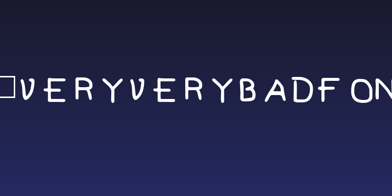 Pf_veryverybadfont6 Social Header