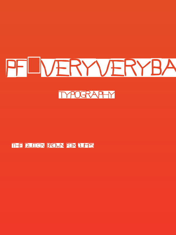 Pf_veryverybadfont7 Inverted Poster