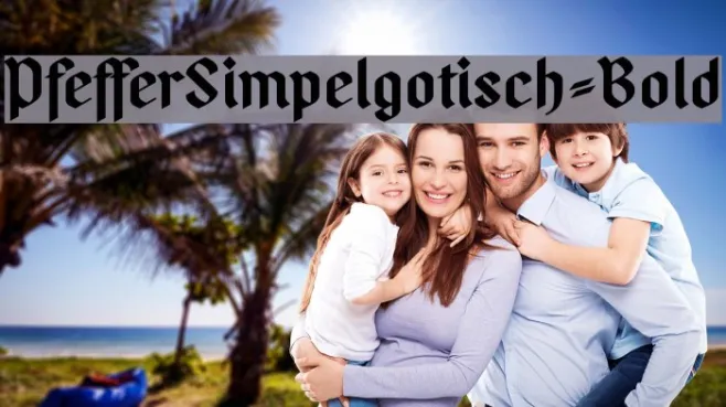 PfefferSimpelgotisch-Bold Example 1