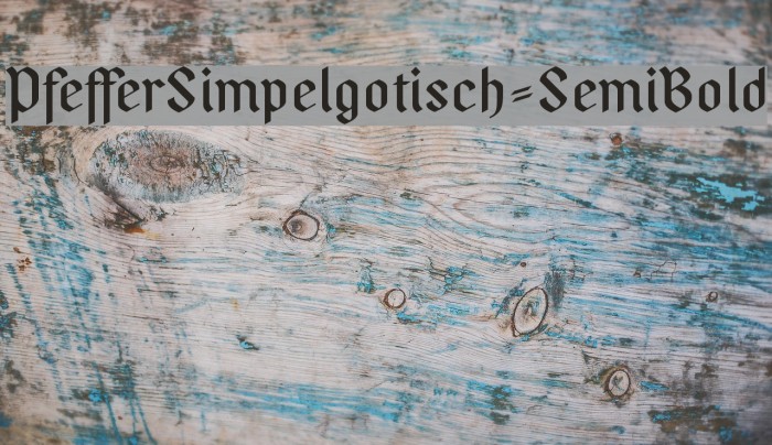 PfefferSimpelgotisch-SemiBold Font examples
