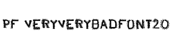 pf_veryverybadfont20 Font