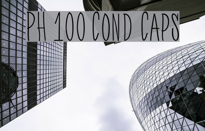 PH 100 Cond Caps Font examples