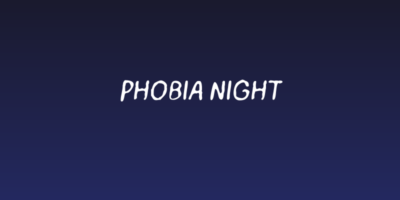 PHOBIA NIGHT Social Header