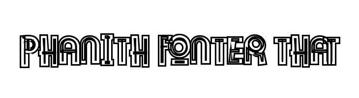 Phanith Fonter THAT Fonte