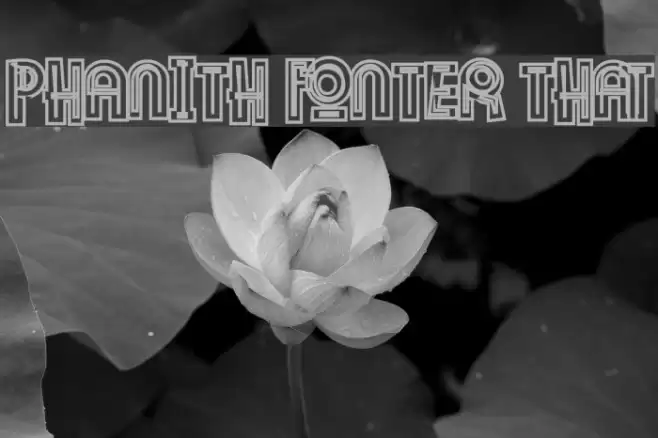 Phanith Fonter THAT Font examples