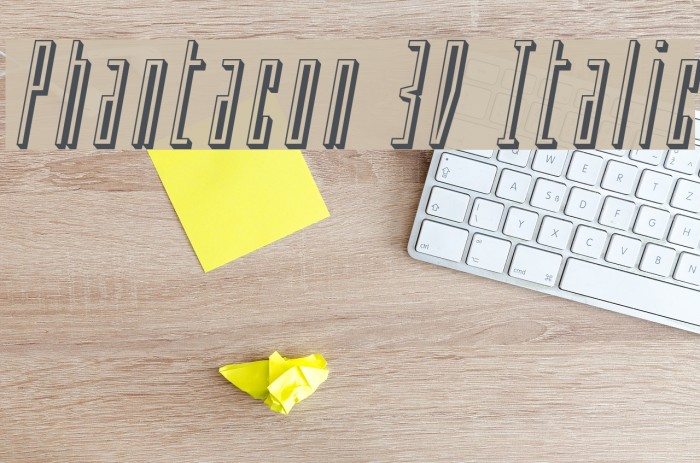 Phantacon 3D Italic Example 3