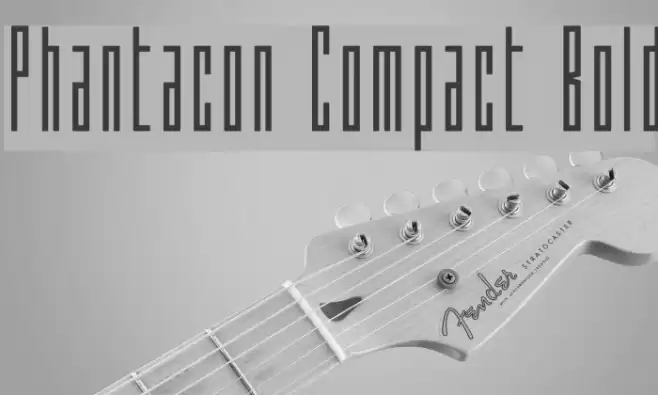 Phantacon Compact Bold Font examples