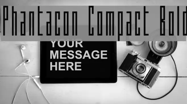 Phantacon Compact Bold Font examples