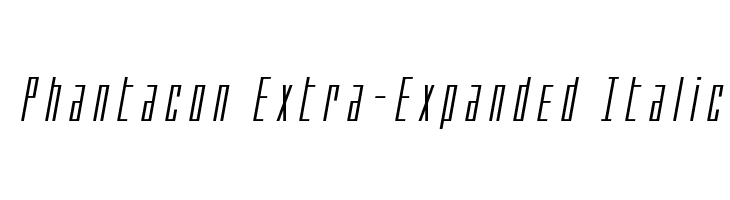 Phantacon Extra-Expanded Italic  免费字体下载
