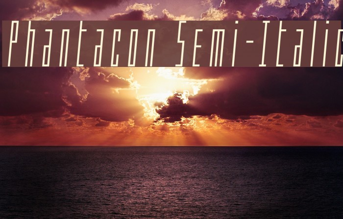 Phantacon Semi-Italic Font examples