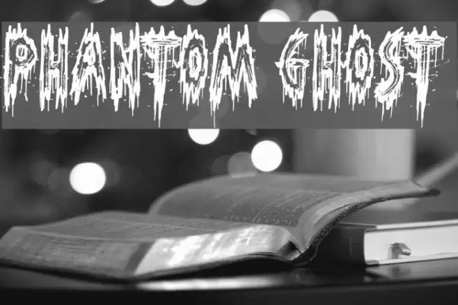 Phantom Ghost خط examples