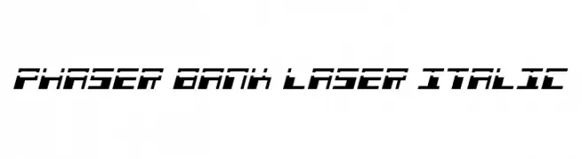 Phaser Bank Laser Italic  フリーフォントのダウンロード