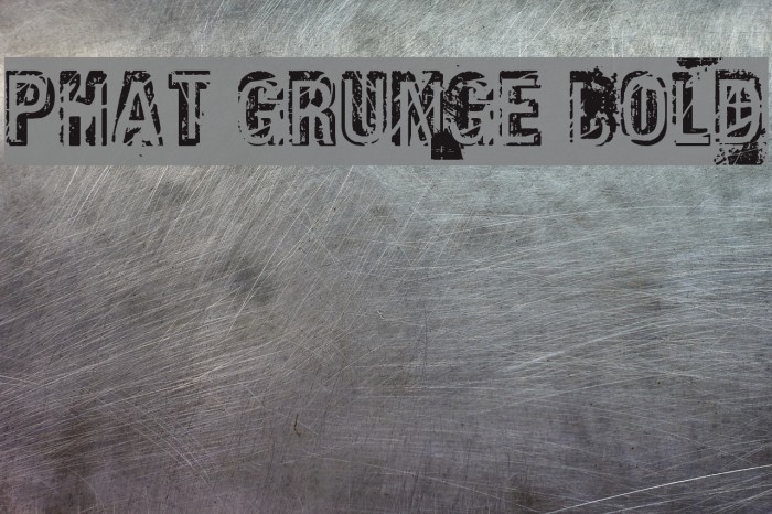 Phat Grunge Bold Font examples