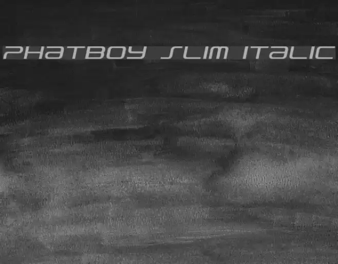 PhatBoy Slim Italic Font examples
