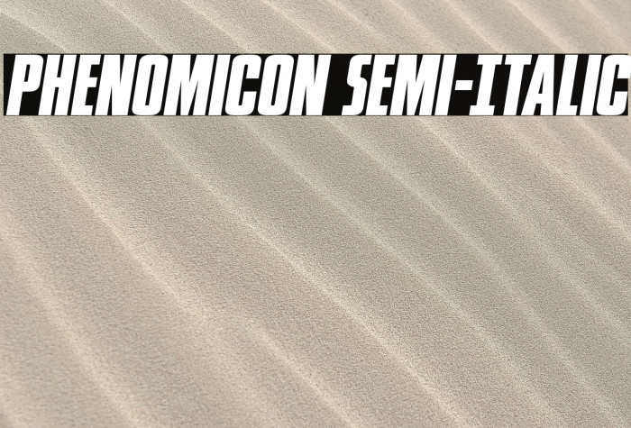 Phenomicon Semi-Italic Example 3