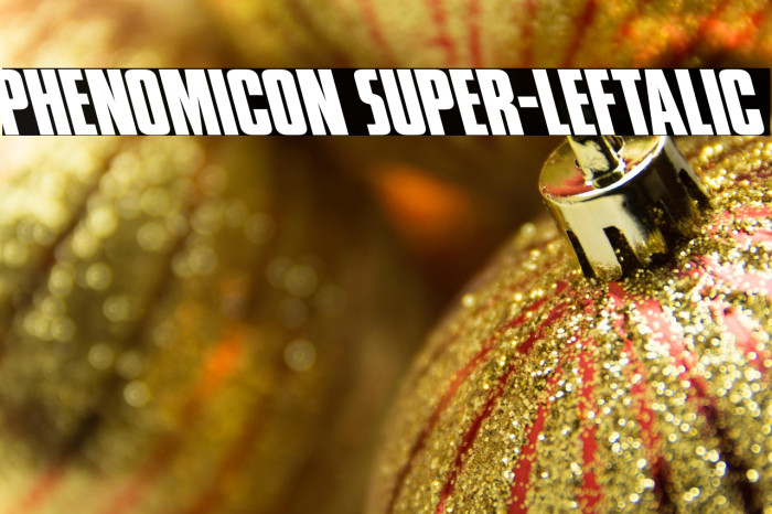 Phenomicon Super-Leftalic Example 3