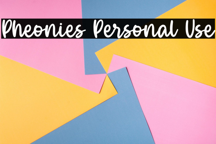 Pheonies Personal Use Example 3