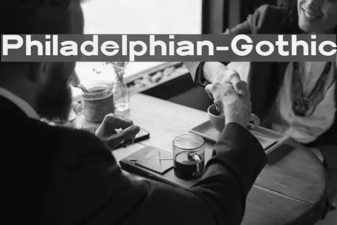 Philadelphian-Gothic Fonte examples
