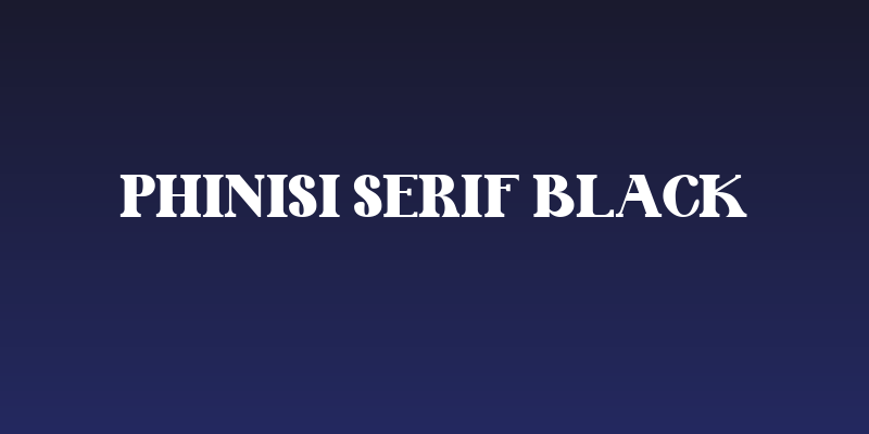 Phinisi Serif Black Social Header