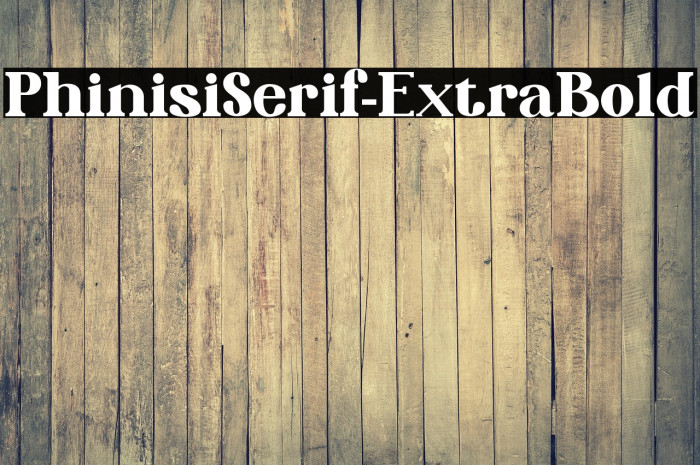 PhinisiSerif-ExtraBold Example 1