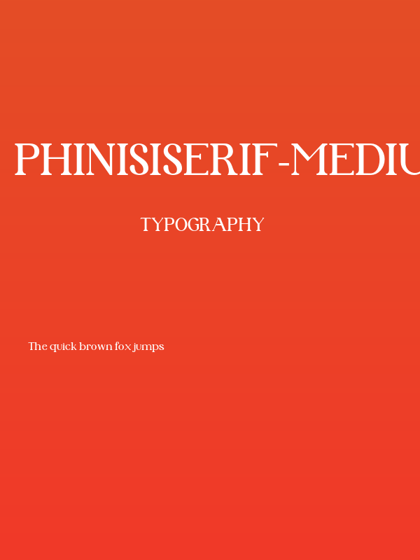 PhinisiSerif-Medium Poster