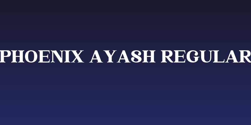 Phoenix Ayash Regular Social Header