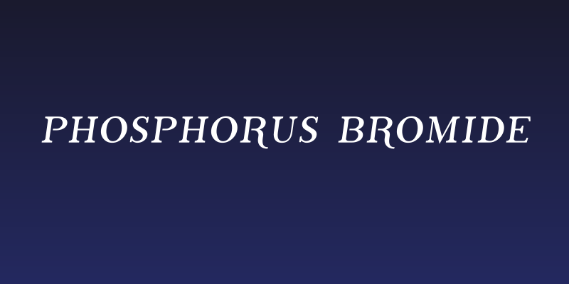 Phosphorus Bromide Social Header