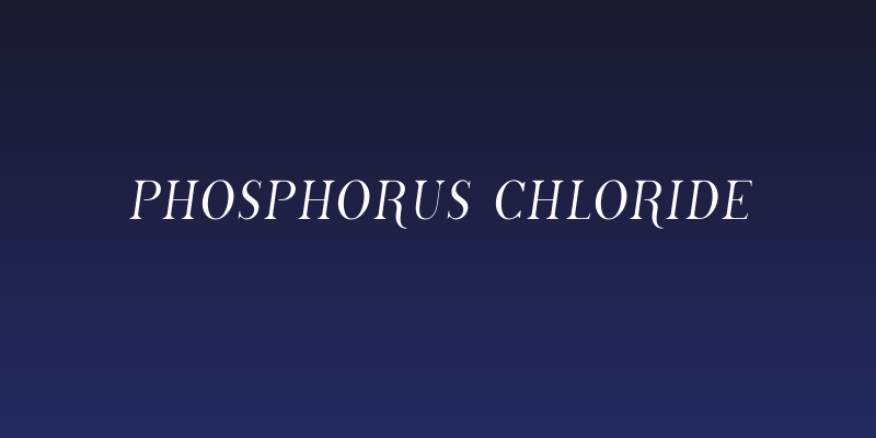 Phosphorus Chloride Social Header