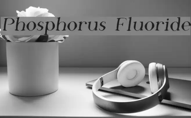 Phosphorus Fluoride フォント examples