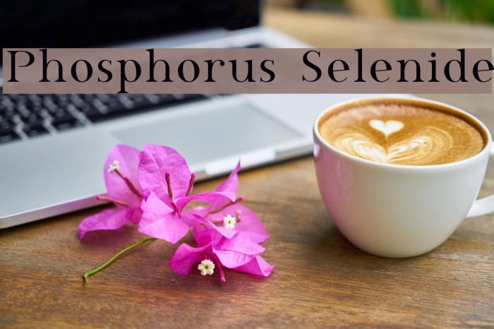 Phosphorus Selenide Шрифта examples