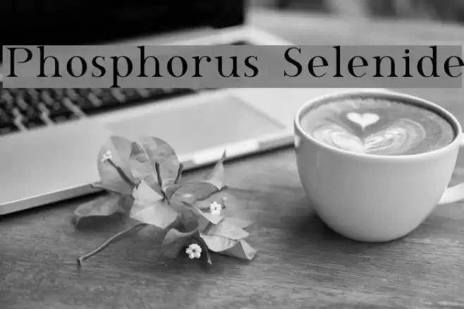 Phosphorus Selenide Шрифта examples
