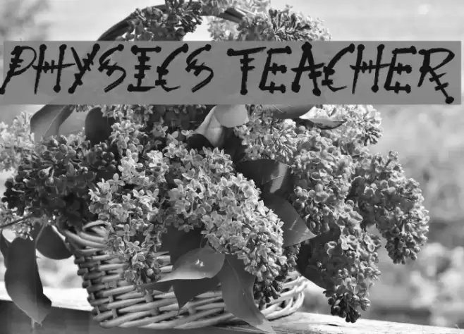 Physics Teacher Schriftart examples