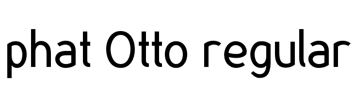 phat Otto regular Font