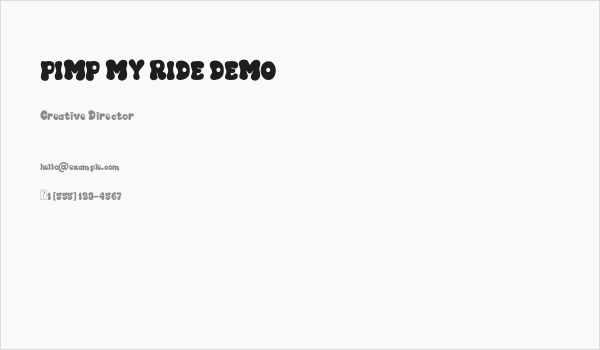 PIMP MY RIDE DEMO Business Card