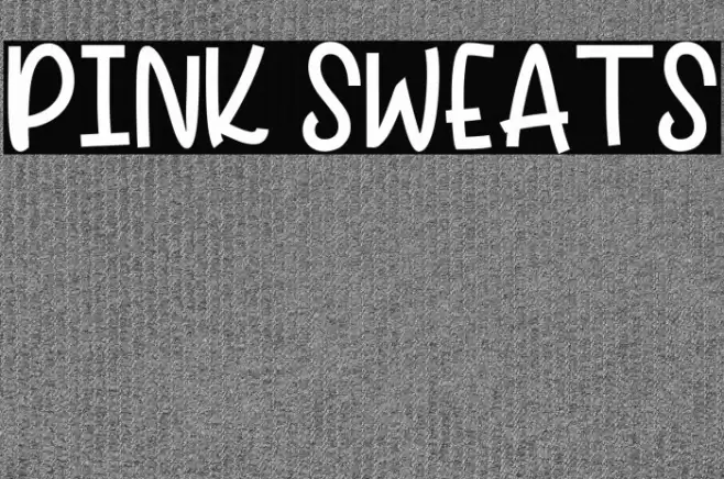 PINK SWEATS Font examples