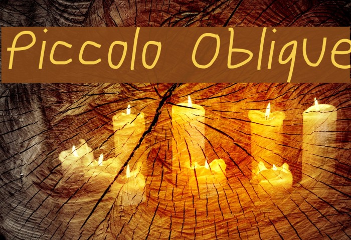 Piccolo Oblique Font examples