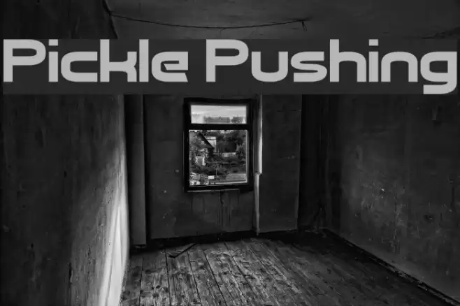 Pickle Pushing Schriftart examples