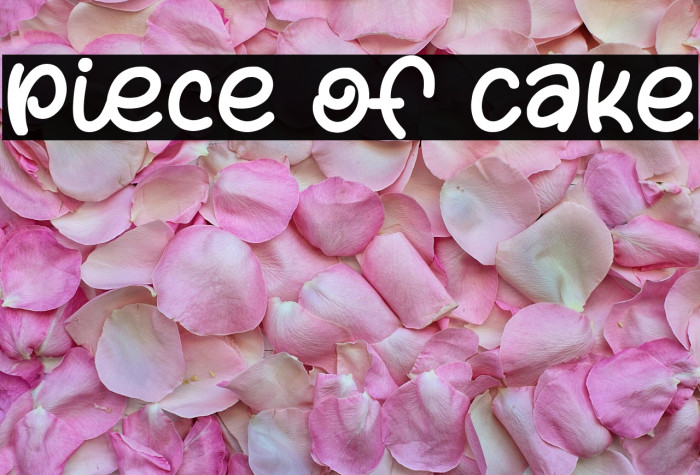 Piece of Cake Example 1