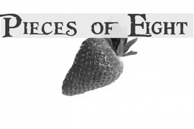 Pieces of Eight Fonte examples