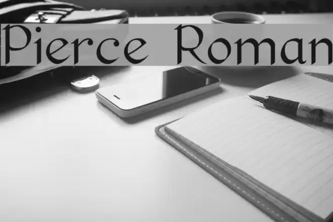 Pierce Roman Font examples