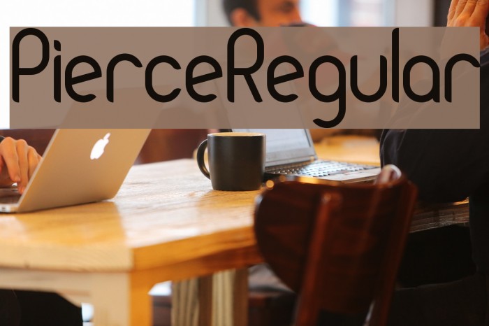 PierceRegular Font examples